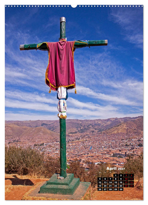 Peru - Kultur - Menschen - Natur (CALVENDO Wandkalender 2027)