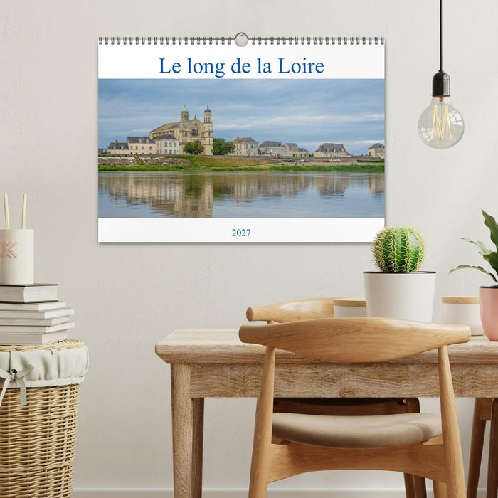 Le long de la Loire (CALVENDO Calendrier mensuel 2027)