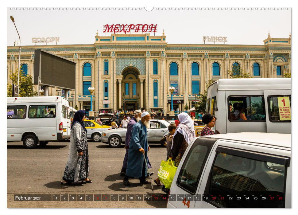 Duschanbe – Hauptstadt von Tadschikistan (CALVENDO Premium Wandkalender 2027)