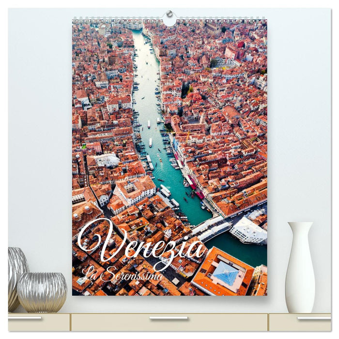 Venezia - La Serenissima repubblica (CALVENDO Premium Wandkalender 2027)