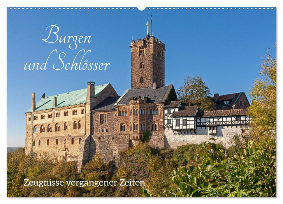 Burgen und Schlösser - Zeugnisse vergangener Zeiten (CALVENDO Wandkalender 2027)