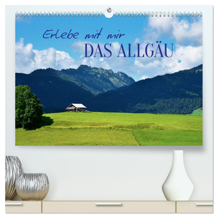 Erlebe mit mir das Allgäu (CALVENDO Premium Wandkalender 2027)
