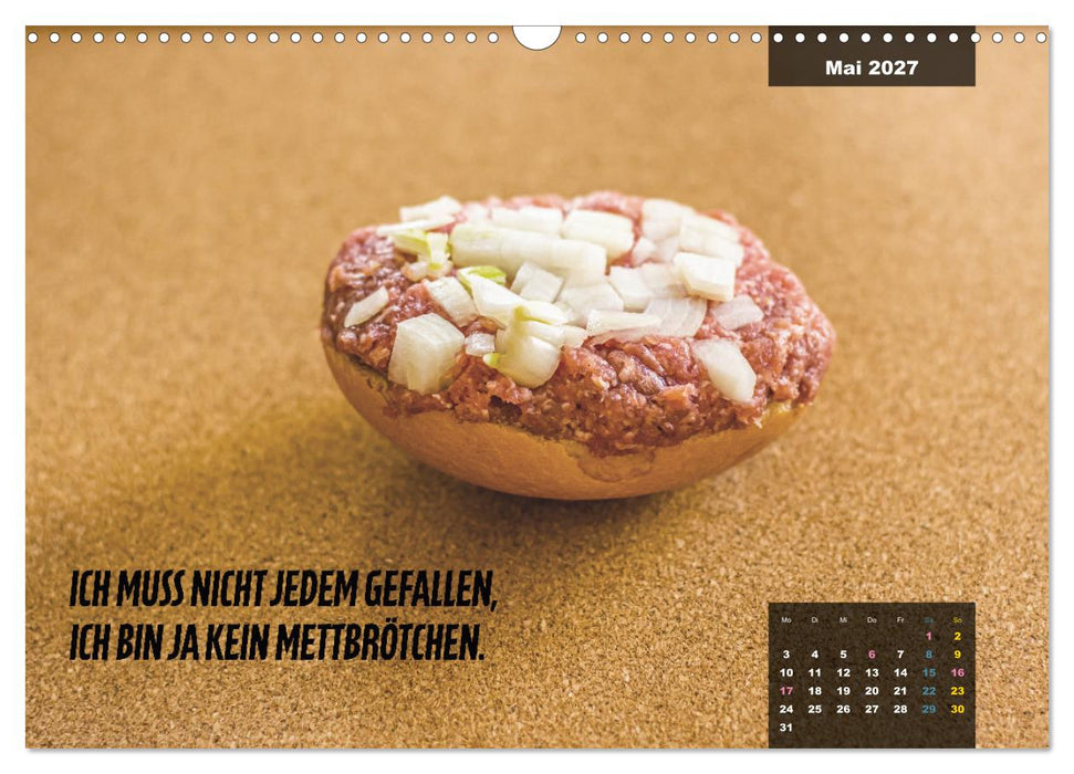 Mettkalender - Spread some more Mett (CALVENDO Wandkalender 2027)