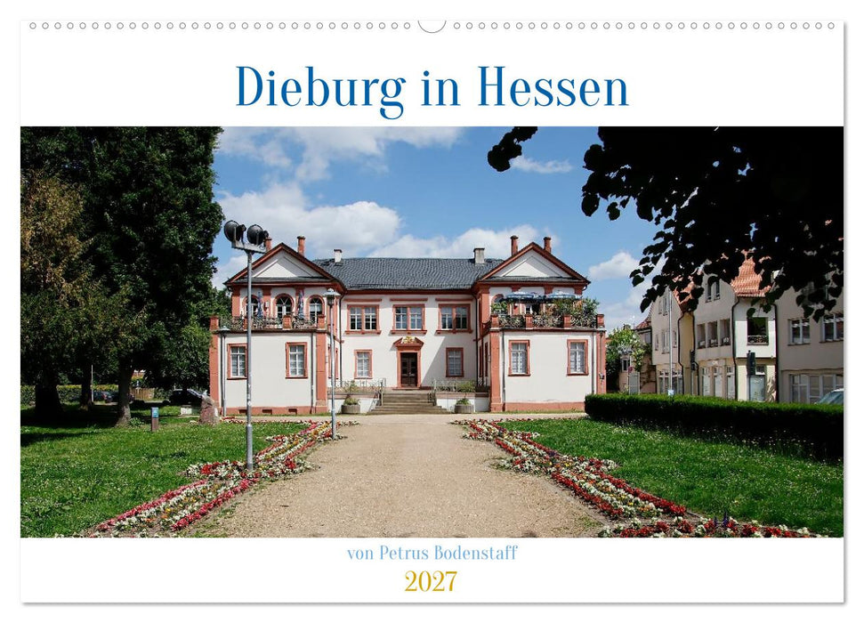 Dieburg in Hessen (CALVENDO Wandkalender 2027)