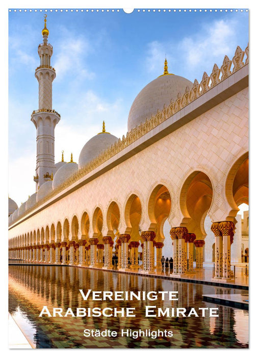 Vereinigte Arabische Emirate - Städte Highlights (CALVENDO Wandkalender 2027)