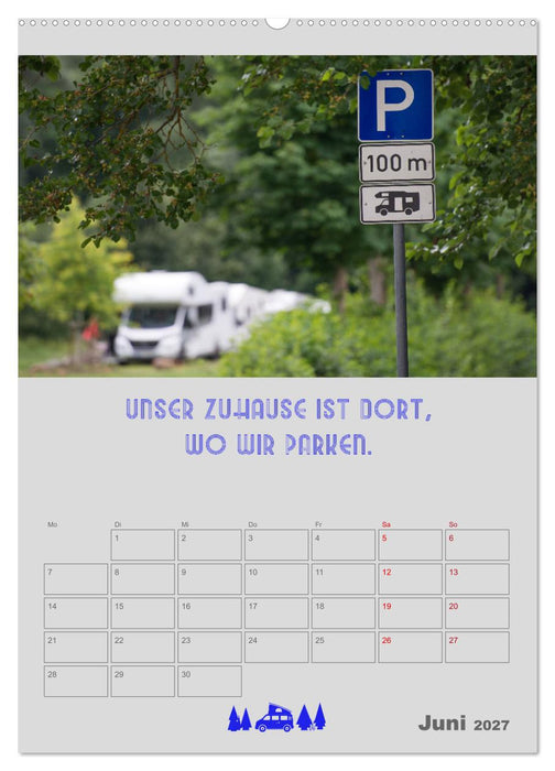 Camping - Hotel kann jeder! (CALVENDO Wandkalender 2027)