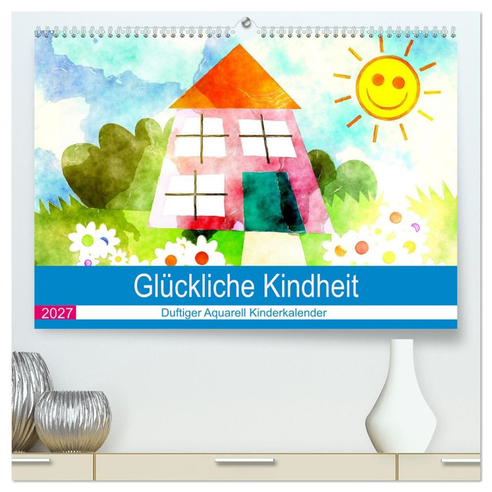 Glückliche Kindheit. Duftiger Aquarell Kinderkalender (CALVENDO Premium Wandkalender 2027)