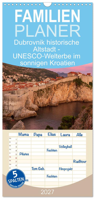 Dubrovnik historische Altstadt - UNESCO‑Welterbe im sonnigen Kroatien (CALVENDO Familienplaner 2027)