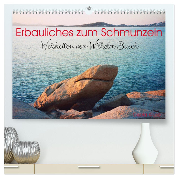 Erbauliches zum Schmunzeln - Weisheiten von Wilhelm Busch (CALVENDO Premium Wandkalender 2027)