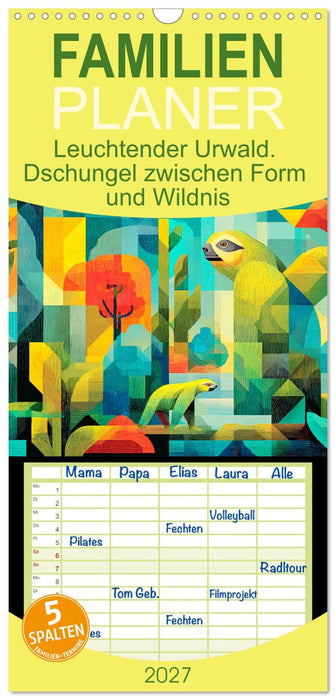 Leuchtender Urwald. Dschungel zwischen Form und Wildnis (CALVENDO Familienplaner 2027)