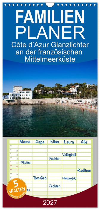 Côte d’Azur Glanzlichter an der französischen Mittelmeerküste (CALVENDO Familienplaner 2027)