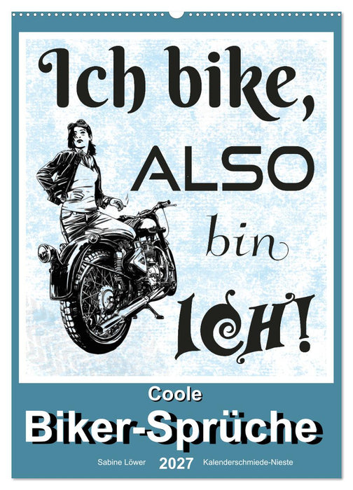 Coole Biker-Sprüche (CALVENDO Wandkalender 2027)