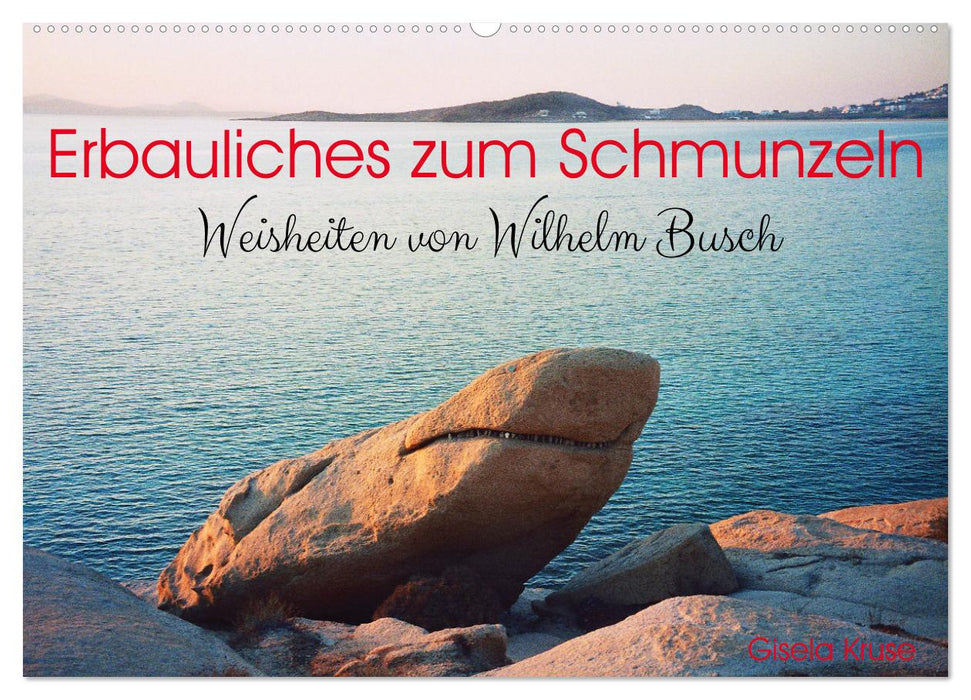Erbauliches zum Schmunzeln - Weisheiten von Wilhelm Busch (CALVENDO Wandkalender 2027)