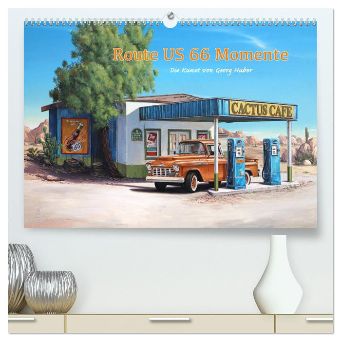Route US 66 Momente Gemälde von Georg Huber (CALVENDO Premium Wandkalender 2027)
