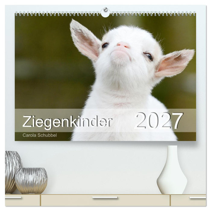 Ziegenkinder (CALVENDO Premium Wandkalender 2027)