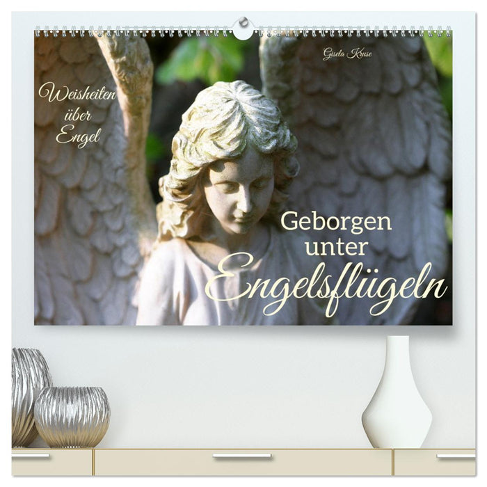 Geborgen unter Engelsflügeln (CALVENDO Premium Wandkalender 2027)