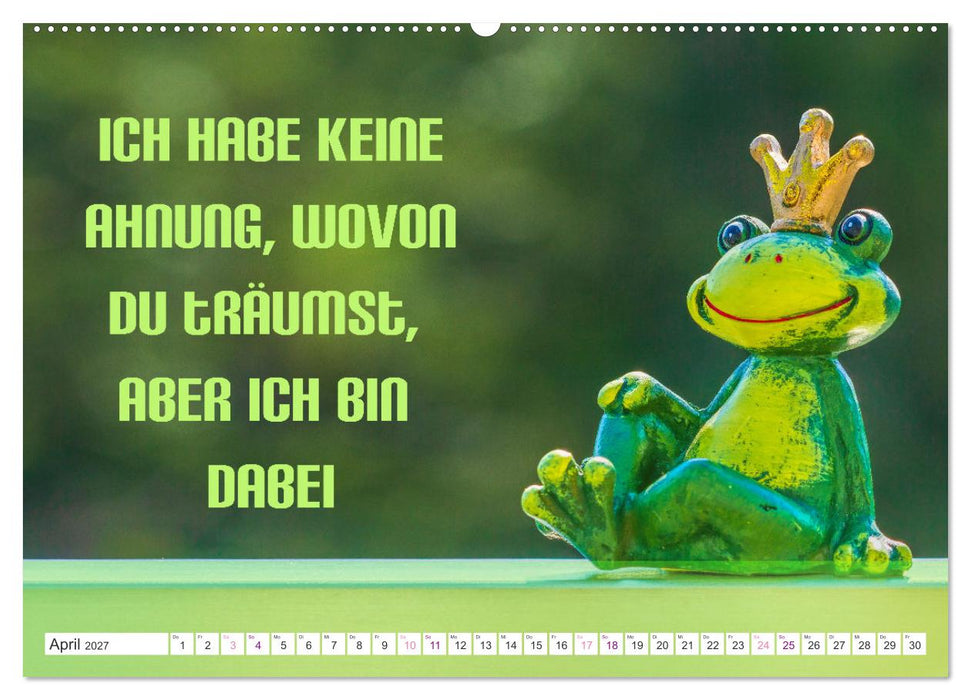 Heute schon Prinzen geküsst? Spruchkalender (CALVENDO Wandkalender 2027)