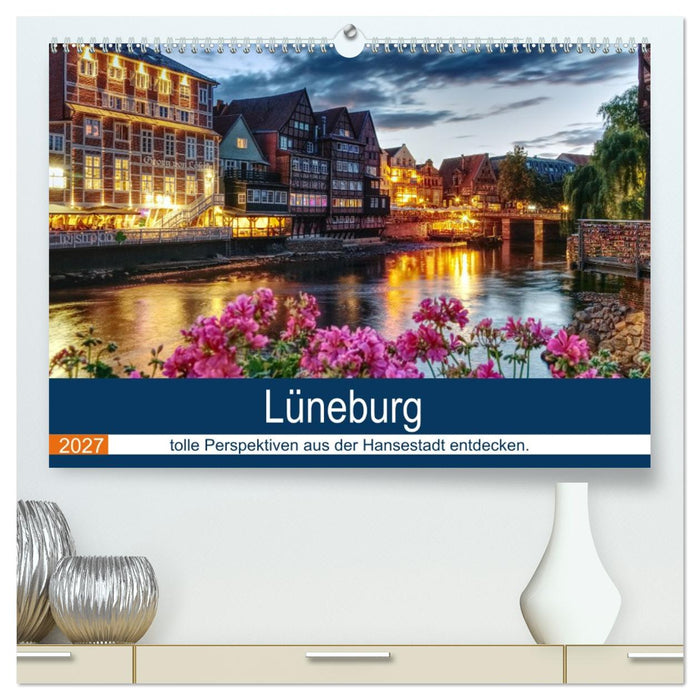 Lüneburg (CALVENDO Premium Wandkalender 2027)
