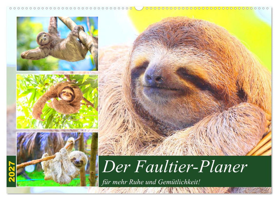 Der Faultier-Planer für mehr Ruhe und Gemütlichkeit! (CALVENDO Wandkalender 2027)