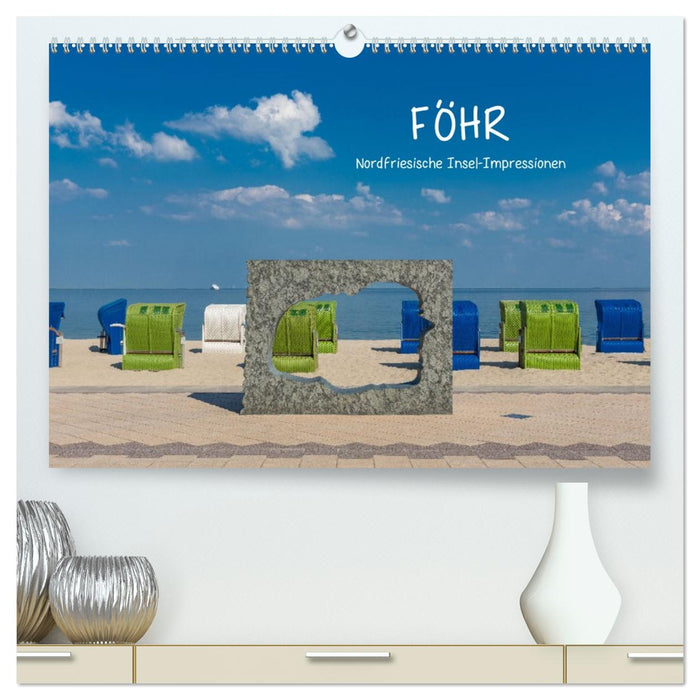 Föhr - Nordfriesische Insel Impressionen (CALVENDO Premium Wandkalender 2027)