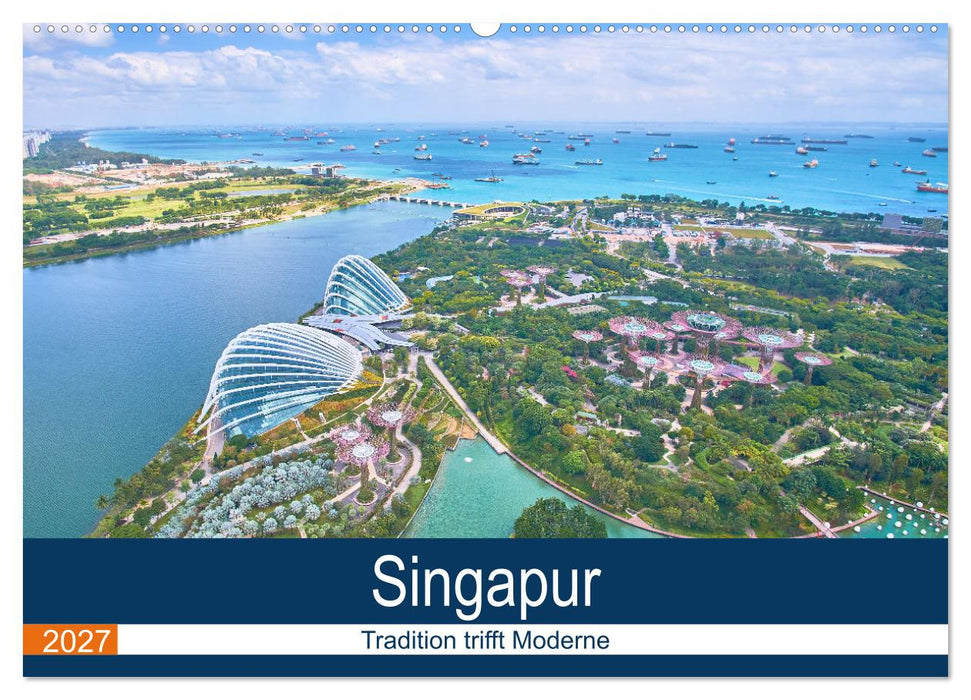 Singapur - Tradition trifft Moderne (CALVENDO Wandkalender 2027)