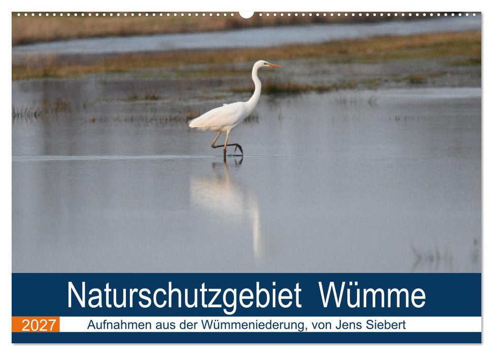 Naturschutzgebiet Wümme (CALVENDO Wandkalender 2027)