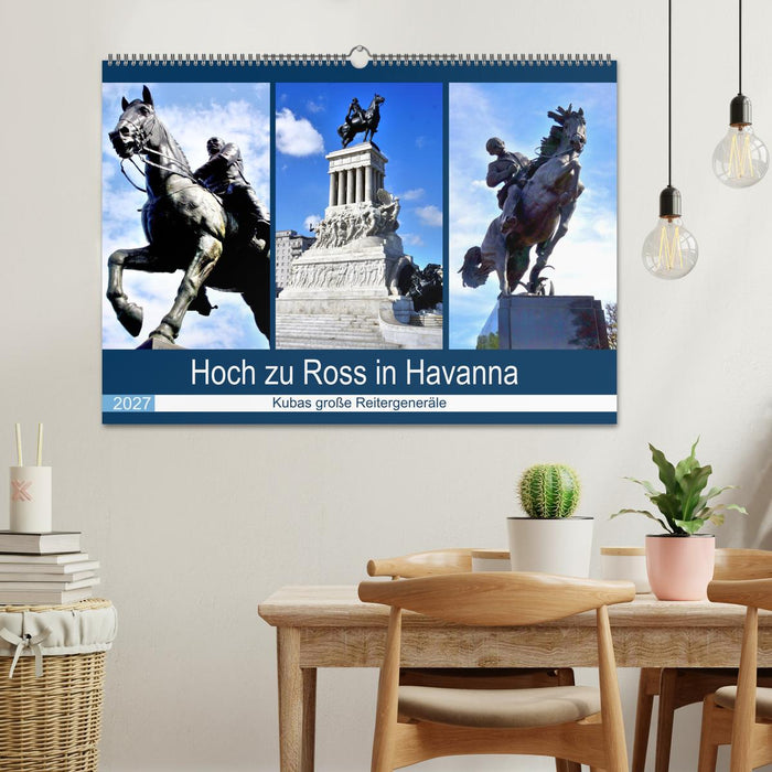 Hoch zu Ross in Havanna - Kubas große Reitergeneräle (CALVENDO Wandkalender 2027)