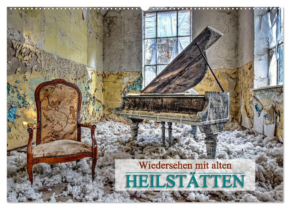 Wiedersehen mit alten Heilstätten (CALVENDO Wandkalender 2027)
