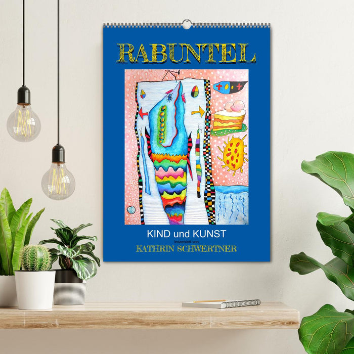 RABUNTEL KIND und KUNST inszeniert von KATHRIN SCHWERTNER (CALVENDO Wandkalender 2027)