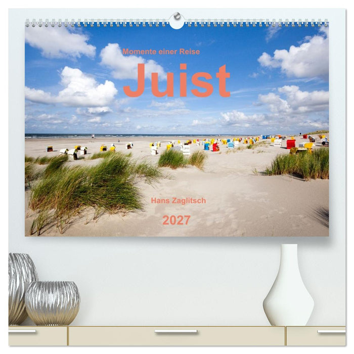 Juist - Momente einer Reise (CALVENDO Premium Wandkalender 2027)