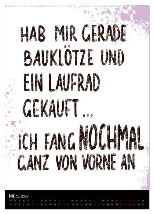 Und bei dir so...? Witzige Sprüche gegen die Tücken des Alltags (CALVENDO Wandkalender 2027)