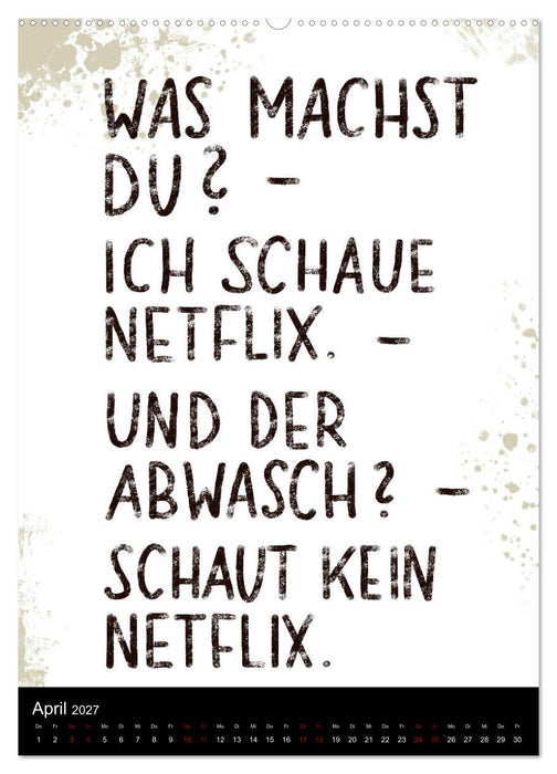 Und bei dir so...? Witzige Sprüche gegen die Tücken des Alltags (CALVENDO Wandkalender 2027)