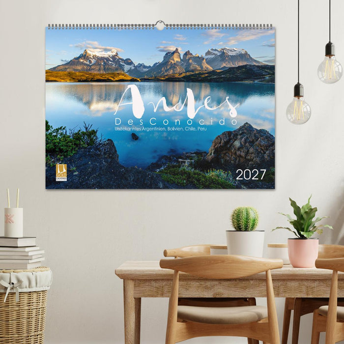 Andes Desconocido, Unbekannte Landschaften der Anden (CALVENDO Wandkalender 2027)