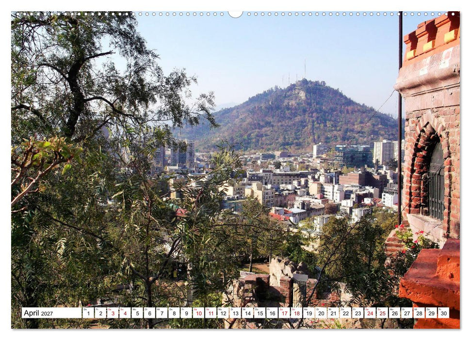 Von den Anden zum Pazifik - Santiago de Chile und Umgebung (CALVENDO Wandkalender 2027)