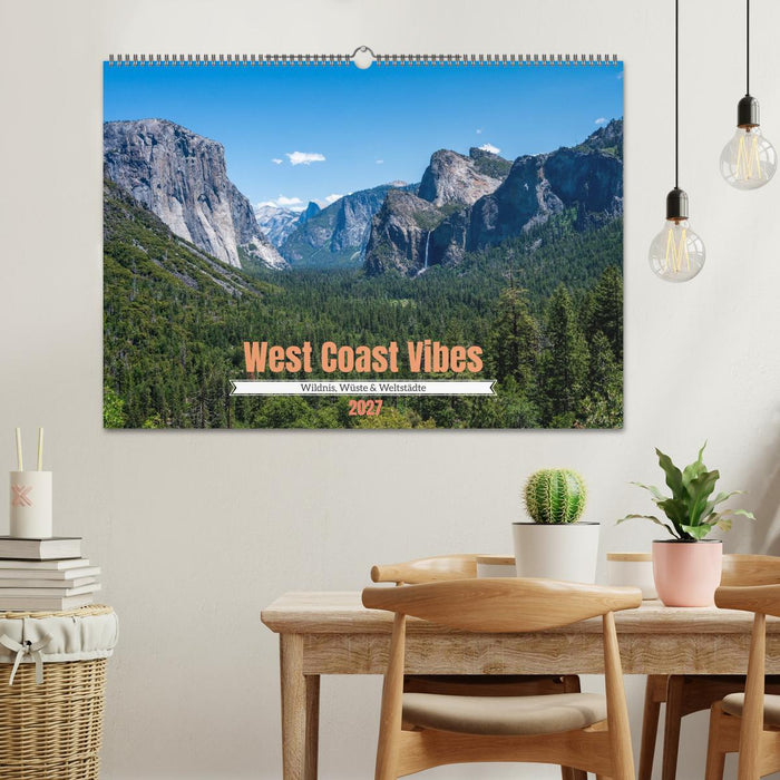West Coast Vibes - Wildnis, Wüste & Weltstädte (CALVENDO Wandkalender 2027)