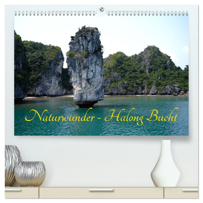 Naturwunder - Halong Bucht (CALVENDO Premium Wandkalender 2027)