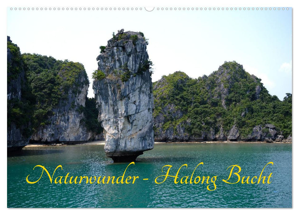 Naturwunder - Halong Bucht (CALVENDO Wandkalender 2027)