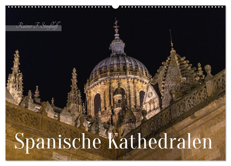 Spanische Kathedralen (CALVENDO Wandkalender 2027)