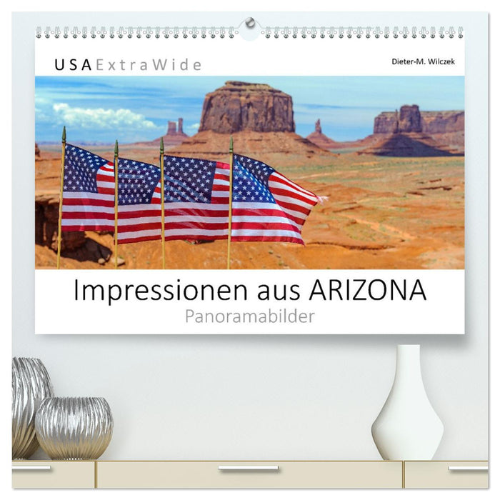 Impressionen aus ARIZONA - Panoramabilder (CALVENDO Premium Wandkalender 2027)