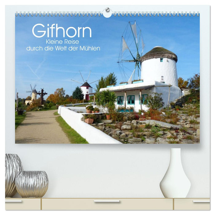 Gifhorn - Kleine Reise durch die Welt der Mühlen (CALVENDO Premium Wandkalender 2027)