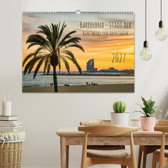 Barcelona - Stadt der Kunstwerke und Architektur (CALVENDO Wandkalender 2027)