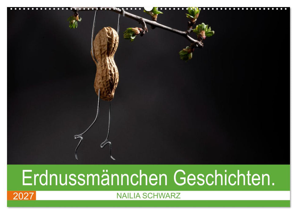 Erdnussmännchen Geschichten. (CALVENDO Wandkalender 2027)