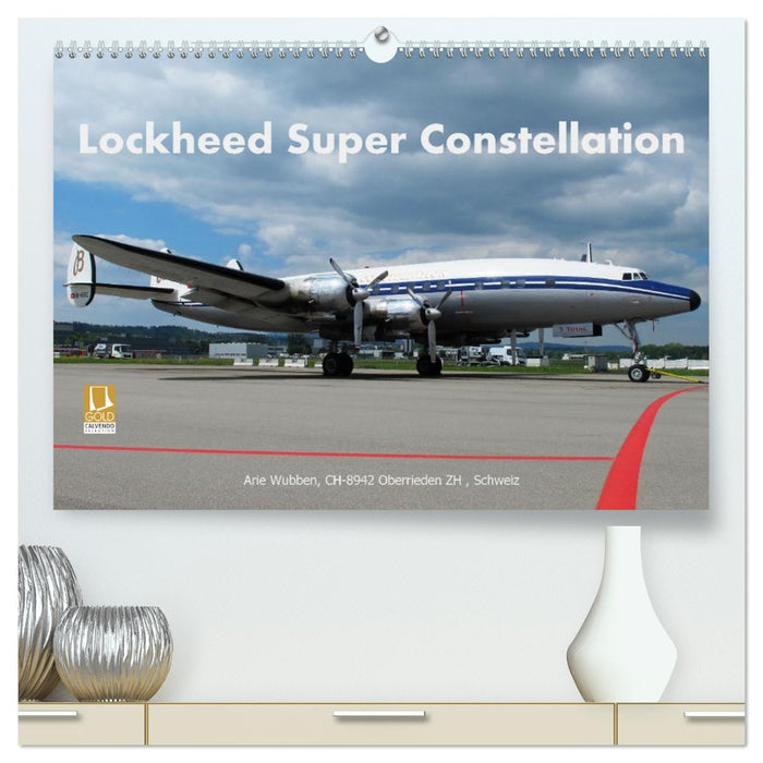 Lockheed Super Constellation HB-RSC (CALVENDO Premium Wandkalender 2027)