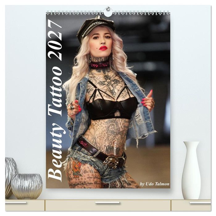 Beauty Tattoo 2027 (CALVENDO Premium Wandkalender 2027)