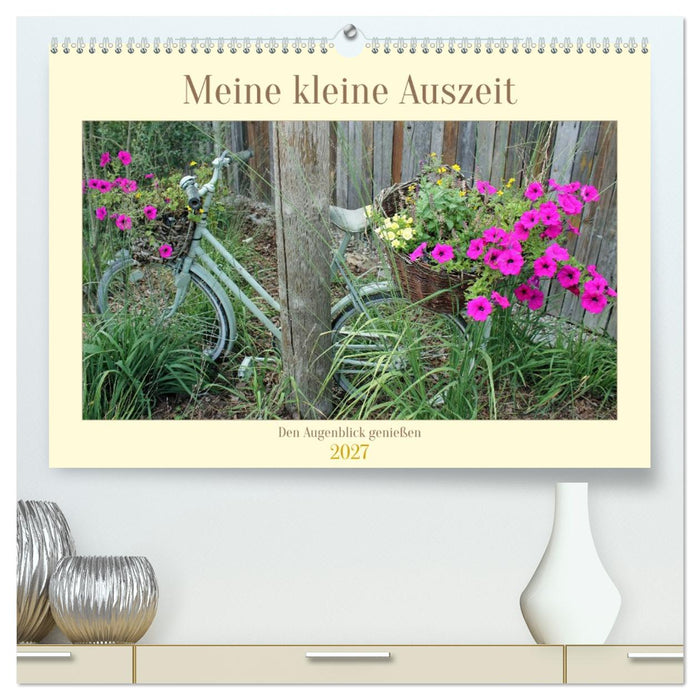 Meine kleine Auszeit (CALVENDO Premium Wandkalender 2027)