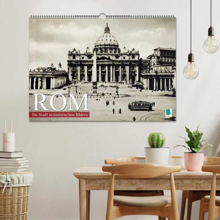 Rom: die Stadt in historischen Bildern (CALVENDO Wandkalender 2027)