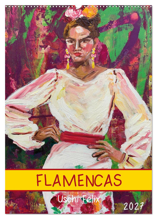 FLAMENCAS (CALVENDO Wandkalender 2027)
