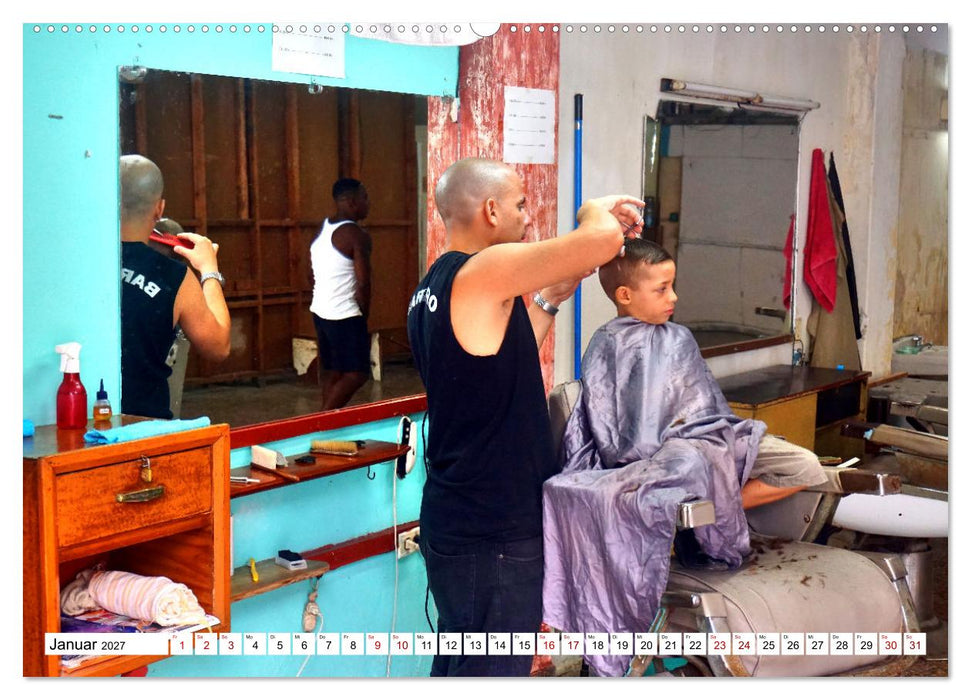 Frisch frisiert - Friseure in Kuba (CALVENDO Wandkalender 2027)