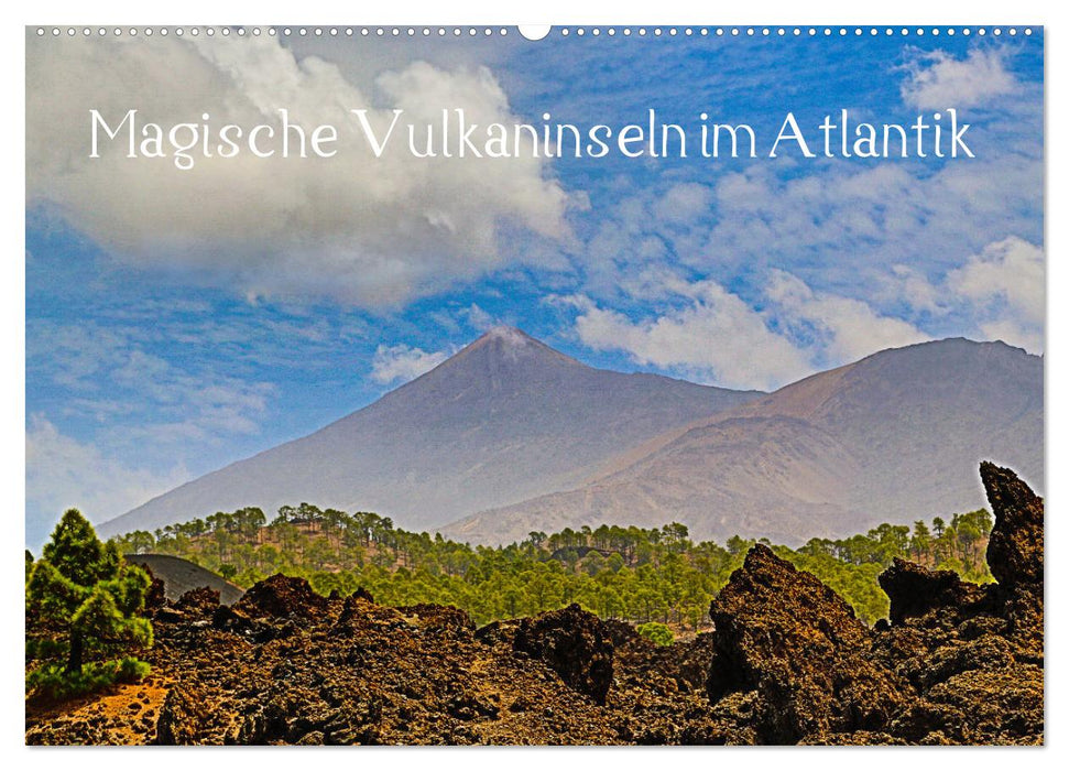Magische Vulkaninseln im Atlantik (CALVENDO Wandkalender 2027)