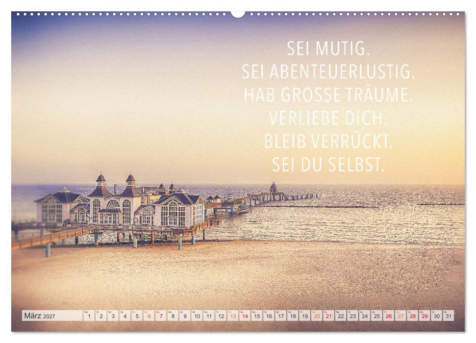 Träume - Motivationssprüche für Dich (CALVENDO Premium Wandkalender 2027)